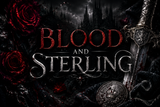 By Blood & Sterling