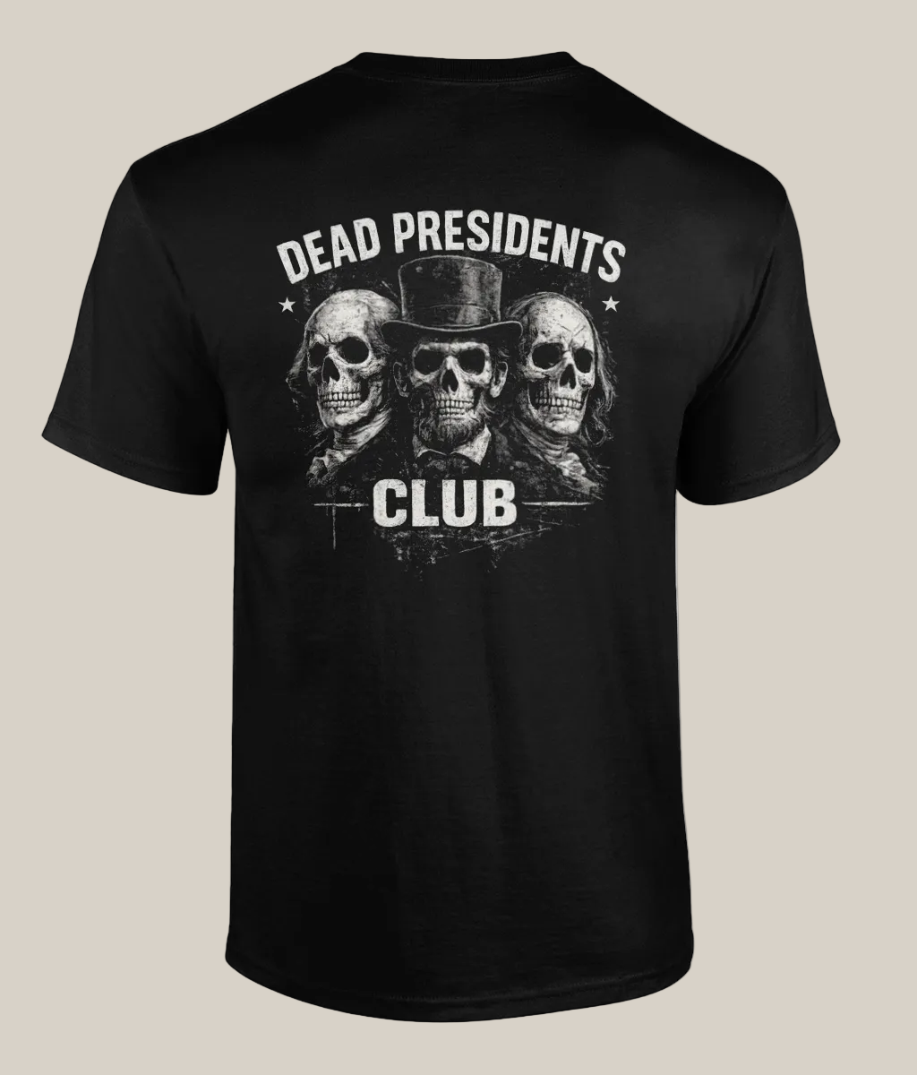 Black t-shirt with 'Dead Presidents Club' graphic on a white background