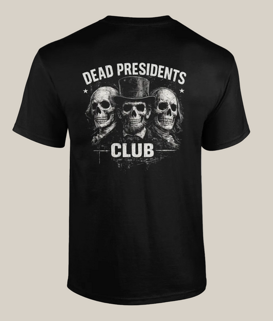 Black t-shirt with 'Dead Presidents Club' graphic on a white background