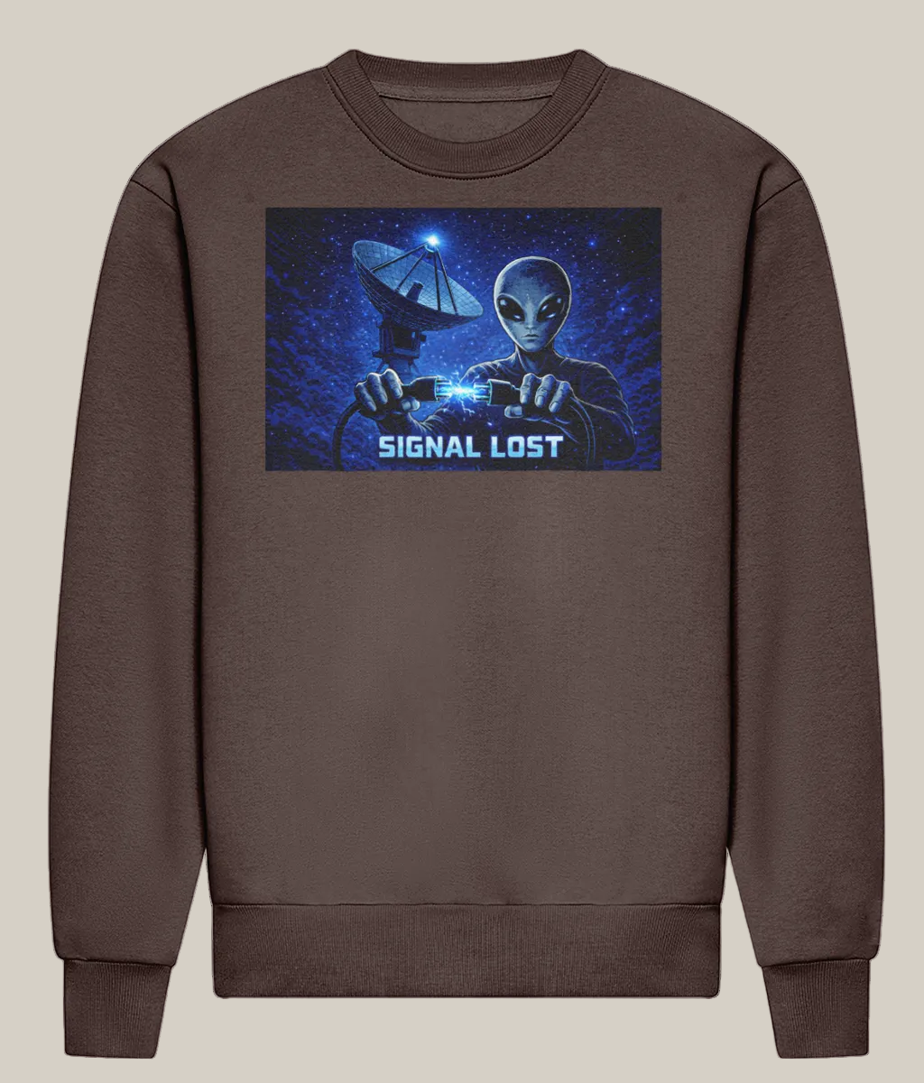 Brown sweatshirt with alien graphic and 'Signal Lost' text on a white background