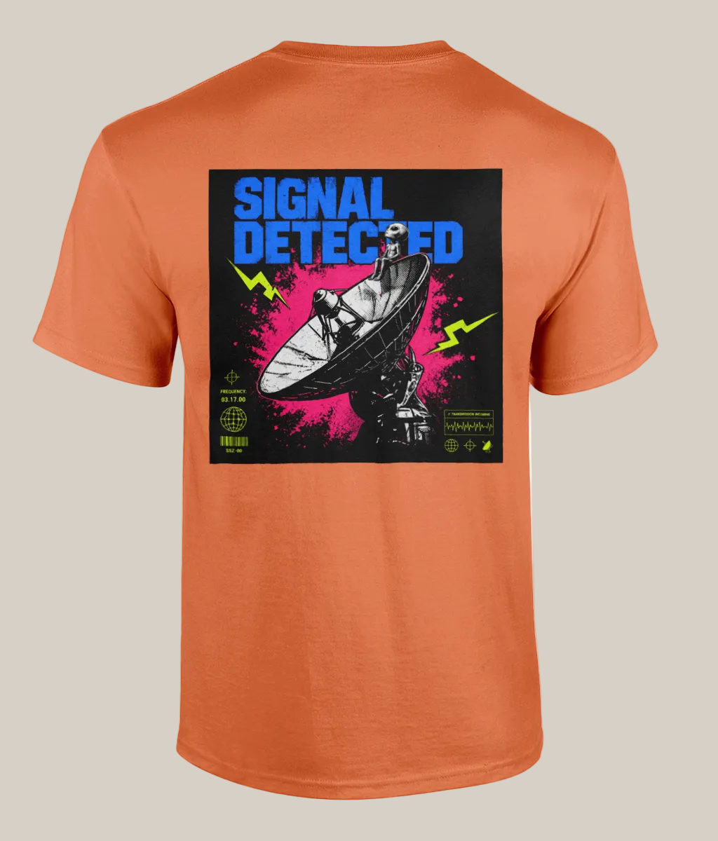 Orange t-shirt with a graphic design on the back featuring a satellite dish and text 'Signal Detected'.